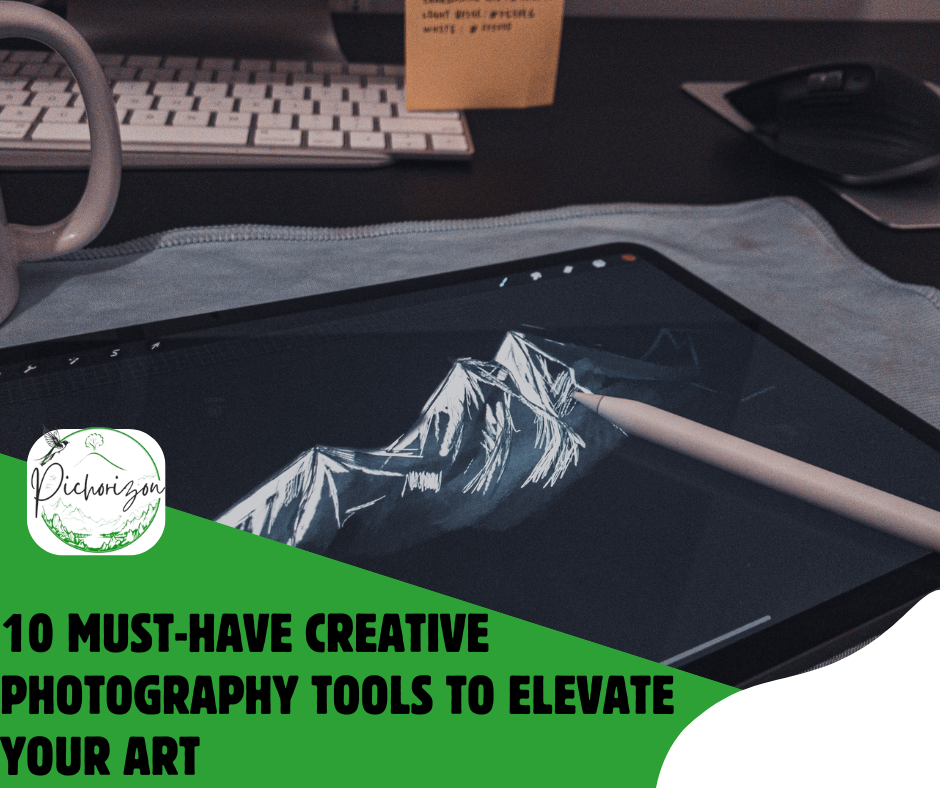 10 Must-Have Creative Photography Tools to Elevate Your Art